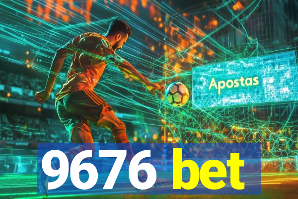 9676 bet